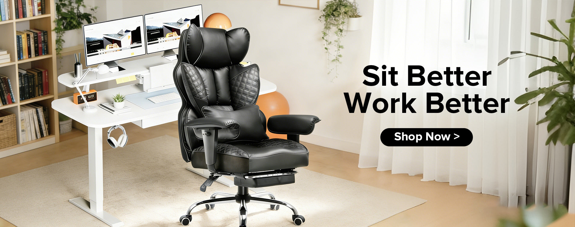 Black office chair in a home office setting with text 'Sit Better Work Better' and a 'Shop Now' button.